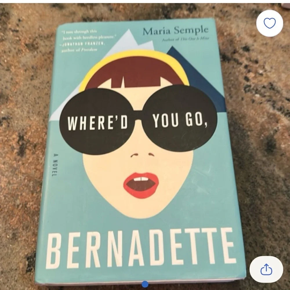 Where'd You Go, Bernadette Hardcover Book